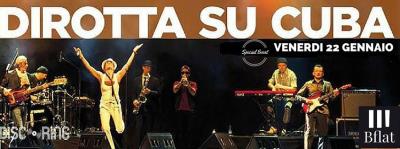 DIROTTA SU CUBA *SPECIAL EVENT*