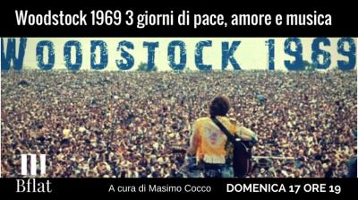 Woodstock 1969 3 giorni di pace,amore e musica