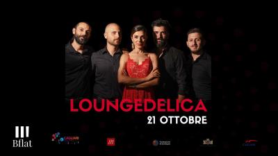 LOUNGEDELICA LIVE BFLAT