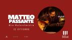 MATTEO PASSANTE & LA MALORCHESTRA