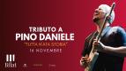 TRIBUTO A PINO DANIELE - TUTTA N’ATA STORIA