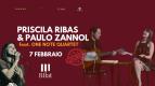 PRISCILA RIBAS & PAULO ZANNOL feat. ONE NOTE QUARTET ***Special Event***