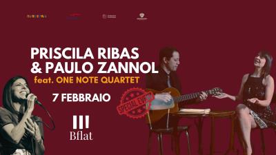 PRISCILA RIBAS & PAULO ZANNOL feat. ONE NOTE QUARTET ***Special Event***