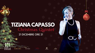 TIZIANA CAPASSO CHRISTMAS QUINTET